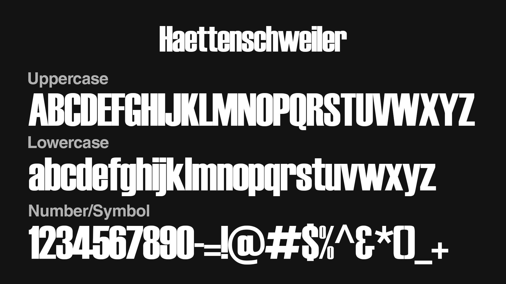 Complete Haettenschweiler font family in white on a dark gray background.